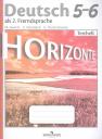 Михаил Михайлович Аверин. Horizonte. Немецкий язык. Контрольные задания. 5-6 классы Михаил Михайлович Аверин. Horizonte. Немецкий язык. Контрольные задания. 5-6 классы