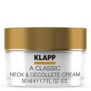 KLAPP COSMETICS Крем для шеи и декольте A CLASSIC Neck & Decollete Cream 50 KLAPP COSMETICS Крем для шеи и декольте A CLASSIC Neck & Decollete Cream 50