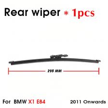 Автомобильные стеклоочистители заднего стекла Лобовое стекло стеклоочистители автомобильные аксессуары для BMW X1 E84 хэтчбек 2010 года 295 мм Автомобильные стеклоочистители заднего стекла Лобовое стекло стеклоочистители автомобильные аксессуары для BMW X1 E84 хэтчбек 2010 года 295 мм