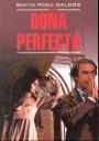 Бенито Перес Гальдос. Dona Perfecta / Донья Перфекта (мLiterClass)