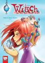 Элизабетта Ньоне. W.I.T.C.H. Часть 2. Месть Нериссы. Том 1
