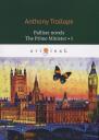 Anthony Trollope. Palliser novels. The Prime Minister I