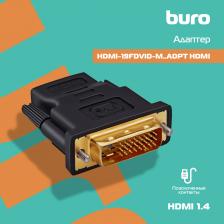 Кабели, шлейфы, переходники Переходник Buro HDMI (f) - DVI-D (m), GOLD , черный [hdmi-19fdvid-m_adpt]