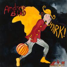 ANDREW BIRD — Hark! (LP)
