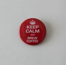 Значок Keep calm brew coffee – фото 1