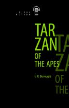 Литература Книга Burroughs Edgar Rice. для чтения. Тарзан - приемыш обезьян. Tarzan of the Apes. QR-код для аудио. Английский язык