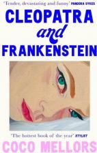 Литература Книга Coco Mellors / Коко Меллорс. Cleopatra And Frankenstein