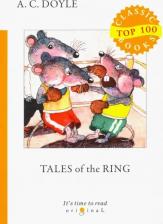 Литература Книга Doyle Arthur Conan. Tales of the Ring
