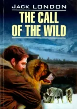 Литература Книга Джек Лондон. Зов предков. The Call of the Wild