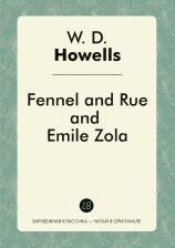 Литература Книга Fennel And Rue, And Emile Zola