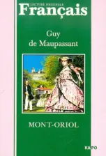 Литература Книга Г. де Мопассан. Монт-Ориоль / Mont-Oriol