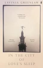 Литература Книга Greenlaw Lavinia. In the City of Love's Sleep