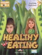 Литература Книга Jenny Dooley, Virginia Evans. Explore Our World 2 - Healthy Eating. Reader