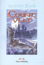 Литература Книга Jenny Dooley. Graded Readers Level 4 Count Vlad Activity Book