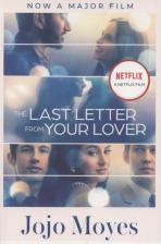 Литература Книга Jojo Moyes. The Last Letter from Your Lover : Now a major motion picture starring Felicity Jones and Shailene Woodley