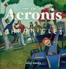 Литература Книга Kavokin Alexey. The Acronis Chronicles