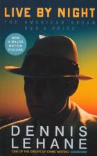Литература Книга Lehane Dennis. Live by Night (B) Film Tie-in