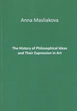 Литература Книга Маслякова А. The History of Philosophical Ideas and Their Expression in Art