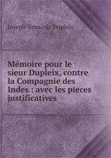 Литература Книга Memoire pour le sieur Dupleix, contre la Compagnie des Indes : avec les pieces justificatives