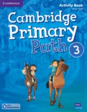Литература Книга Pamela Bautista Garcia. Cambridge Primary Path 3 Activity Book with Practice Extra