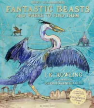 Литература Книга Rowling Joanne Katheline. Fantastic Beasts and Where to Find Them: Illustrated Ed