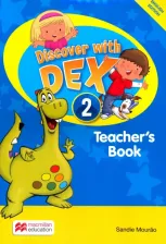 Литература Книга Sandie Mourao. Discover with Dex 2 Teacher's Book