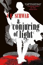 Литература Книга Schwab Victoria. A Conjuring of Light (a Darker Shade of Magic 3)