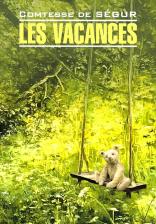 Литература Книга Софья де Сегюр. Каникулы / Les Vacances