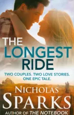 Литература Книга Sparks Nicholas / Спаркс Николас. The Longest Ride
