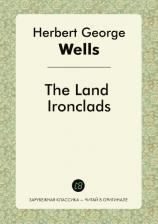 Литература Книга The Land Ironclads