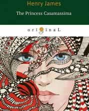 Литература Книга The Princess Casamassima