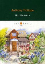 Литература Книга Trollope Anthony. Miss Mackenzie