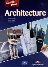 Литература Книга Virginia Evans, Jenny Dooley, Dave Cook. Career Paths: Architecture Student's Book with digibook