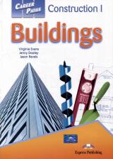 Литература Книга Virginia Evans, Jenny Dooley, Jason Revels. Career Paths: Construction I - Buildings Student's Book with digibook