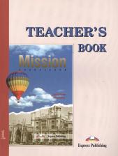 Литература Книга Virginia Evans, Jenny Dooley. Mission 1 Teacher's Book