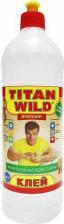 Универсальный клей Titan Wild Клей универсальный 1л. (25)