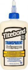 Универсальный клей Titebond Клей для дерева прозрачный Transparent II Premium Wood Glue 237 мл 1123