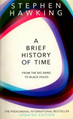 A Brief History Of Time. From Big Bang To Black Holes. Stephen Hawking – фото 2