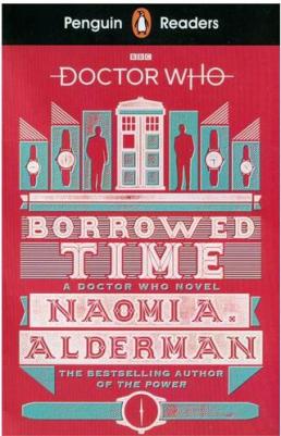 Alderman, Naomi A / Наоми А. Олдерман. Penguin Reader Level 5: Doctor Who: Borrowed Time – фото 2