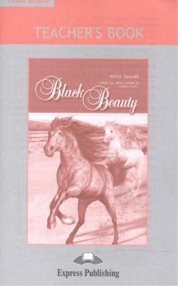 Anna Sewell retold by Jenny Dooley & Virginia Evans. Classic Readers Level 1 Black Beauty Teacher's Book