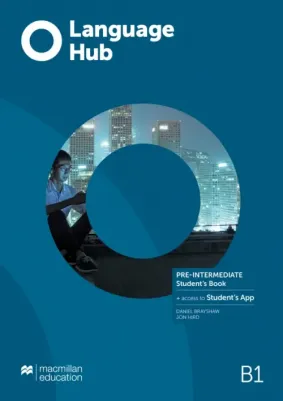 Brayshaw, Daniel Hird, Jon. Language hub pre-intermediate student`s book with student`s app