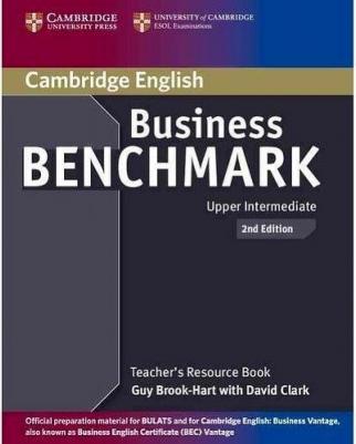 Brook-Hart Guy, Clark David. Business Benchmark Second edition Upper Intermediate BULATS and Business Vantage Teacher's Resource Book – фото 1