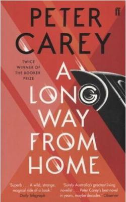 Carey Peter. A Long Way From Home