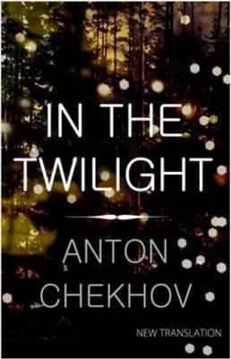 Chekhov Anton (Чехов Антон). In the Twilight – фото 1