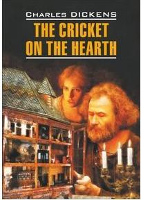 Диккенс Ч. Диккенс Ч. The Cricet on the Hearth / Сверчок за очагом – фото 5