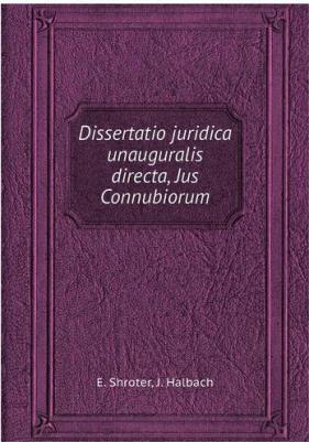 Dissertatio juridica unauguralis directa, Jus Connubiorum – фото 1