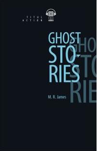 Джеймс М.Р. / James M. R. для чтения Рассказы о призраках / Ghost Stories. QR-код для аудио. Английский язык – фото 2