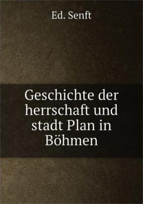 Geschichte der herrschaft und stadt Plan in Bohmen – фото 1
