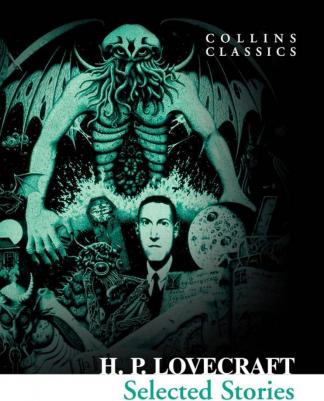 Howard Phillips Lovecraft. Selected Stories – фото 1