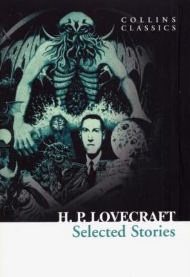 Howard Phillips Lovecraft. Selected Stories